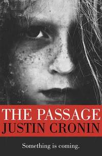 The Passage : 'Will Stand As One of the Great Achievements in American Fantasy Fiction'...