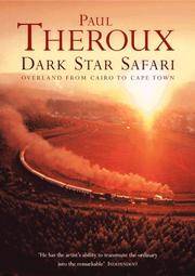 DARK STAR SAFARI by Theroux, Paul - 2003