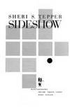 Sideshow by Tepper, Sheri S - 1992