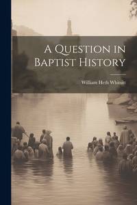 A Question In Baptist History