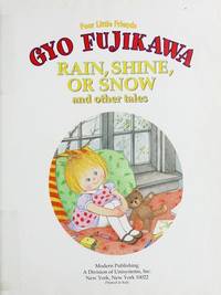 Rain, Shine or Snow by Gyo Fujikawa - 1995-11-01