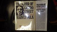 cover of The Mayor of Castro Street: The Life and Times of Harvey Milk