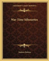 War-Time Silhouettes