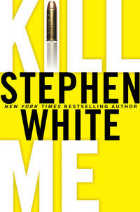 Kill Me de White, Stephen - 2006-03-02