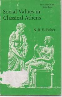 Social Values in Classical Greece (Everyman's University Library)