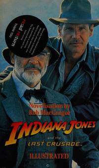 Indiana Jones and the Last Crusade: Novel by Kahn, James - 1989