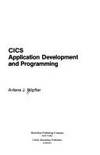 Cics : Application Development and Programming (Database and Data Communications Ser.) by Wipfler, Arlene