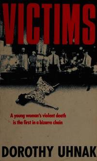 Victims by Uhnak, Dorothy