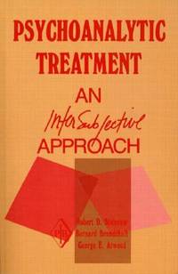 Psychoanalytic Treatment : An Intersubjective Approach