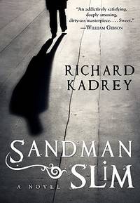 Sandman Slim: A Novel de Richard Kadrey - 2009-07-21