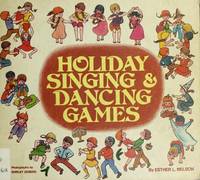 Holiday Singing and Dancing Games.