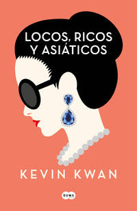image of Crazy Rich Asians (en español) (Spanish Edition)