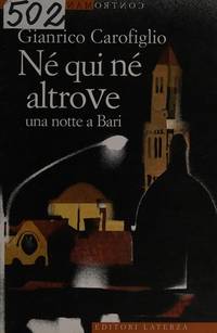 Né qui né altrove. Una notte a Bari