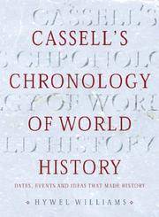 Cassell's Chronology of World History: Dates, Events and Ideas That Made History by Hywel Williams - Hardcover - from Discover Books (SKU: 3191703793)
