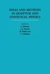 Ideas and Methods in Quantum and Statistical Physics:  Volume 2