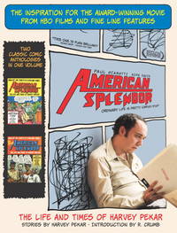 American Splendor and More American Splendor: The Life and Times of Harvey Pekar by Pekar, Harvey - 2003-07-29