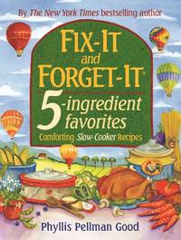 cover of Fix-it And Forget-it 5-ingredient Favorites - Comforting Slow-Cooker Recipes