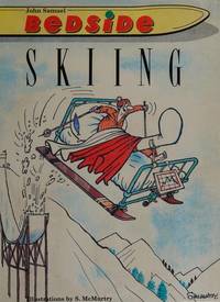 Bedside Skiing by John Samuel - 1987-10