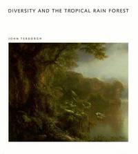 Diversity and The Tropical Rain Forest