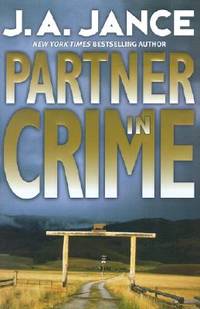 Partner in Crime (Joanna Brady Mysteries, Book 10) by J.A. Jance - 2002