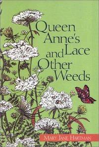 Queen Anne's Lace and Other Weeds