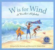 W is for Wind: A Weather Alphabet (Science Alphabet)