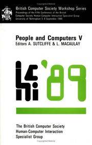 People and Computers V: Proceedings of the Fifth Conference of the British Computer Society (British Computer Society Workshop Series)