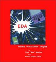 Eda : Where Electronics Begins by Clive Maxfield; Kuhoo Edson - 2001