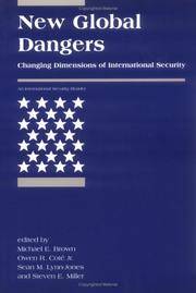 New Global Dangers: Changing Dimensions of International Security