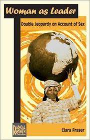 Woman as Leader: Double Jeopardy on Account of Sex by Clara Fraser - 2003-03-01