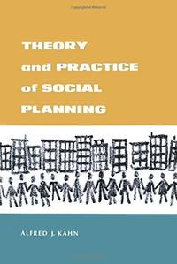 Theory and Practice of Social Planning