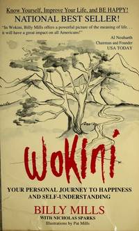 Wokini by Billy Mills; Illustrator-Pat Mills; Collaborator-Nicholas Sparks - Hardcover - 1991-06 - from Ergodebooks (SKU: SONG0962794309)