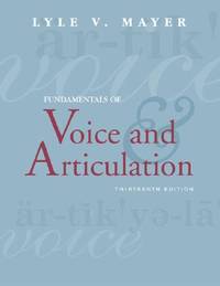Fundamentals of Voice and Articulation