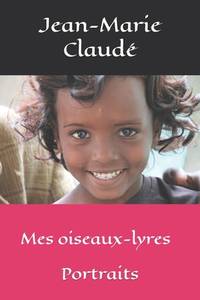 Mes oiseaux-lyres: Portraits
