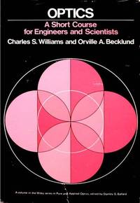 Optics: a Short course for Engineers & Scientists