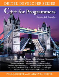 C+ + for Programmers (Deitel Developer Series) by Paul J. Deitel, Harvey M. Deitel