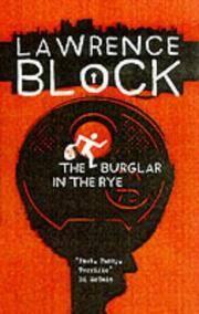 image of The Burglar in the Rye (Bernie Rhodenbarr Mystery)