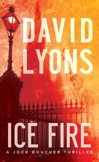 image of Ice Fire: A Jock Boucher Thriller