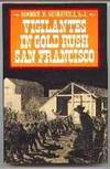 Vigilantes in Gold Rush San Francisco