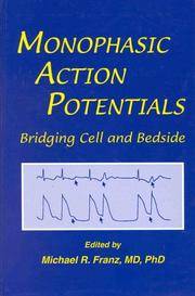 Monophasic Action Potentials Bridging Cell And Bedside