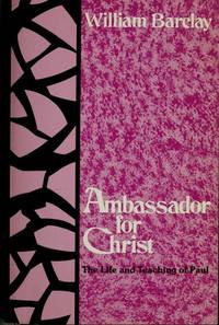 image of Ambassador for Christ;: The life and teaching of Paul