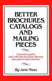 Better Brochures, Catalogs and Mailing Pieces