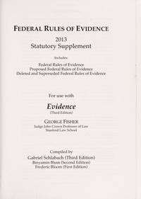 Federal Rules Of Evidence Statutory Supplement, 2013