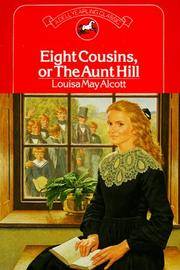 image of Eight Cousins, or the Aunt Hill