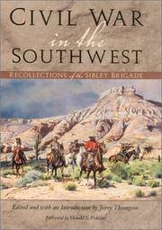 Civil War In the Southwest - Recollections Of the Sibley Brigade