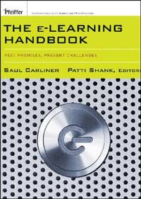 The E-Learning Handbook: Past Promises, Present Challenges