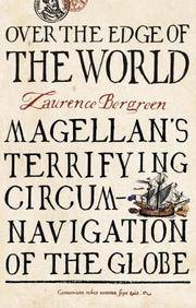 image of Over the Edge of the World : Magellan's Terrifying Circumnavigation of the Globe