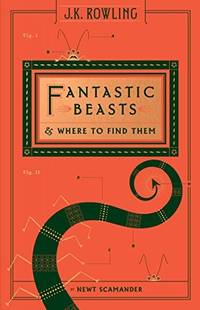 cover of Fantastic Beasts and Where to Find Them
