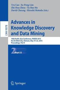 Advances in Knowledge Discovery and Data Mining: 19th Pacific-asia Conference, Pakdd 2015