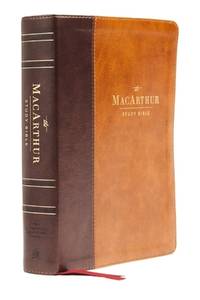 NASB, MacArthur Study Bible, Brown Leathersoft, 1995 Text, Comfort Print: Unleashing God's...
